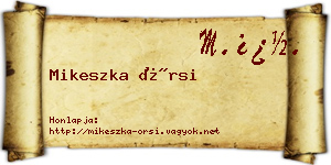 Mikeszka Örsi névjegykártya